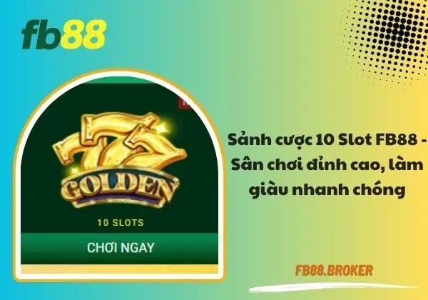 10 Slots FB88